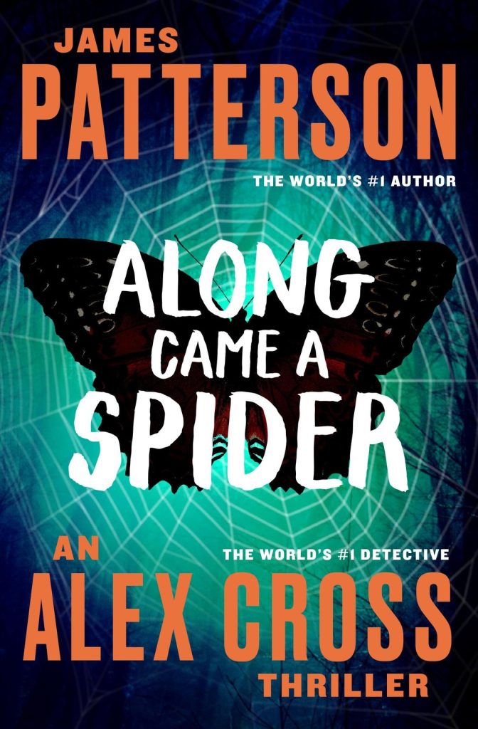 James Patterson Along Came a Spider