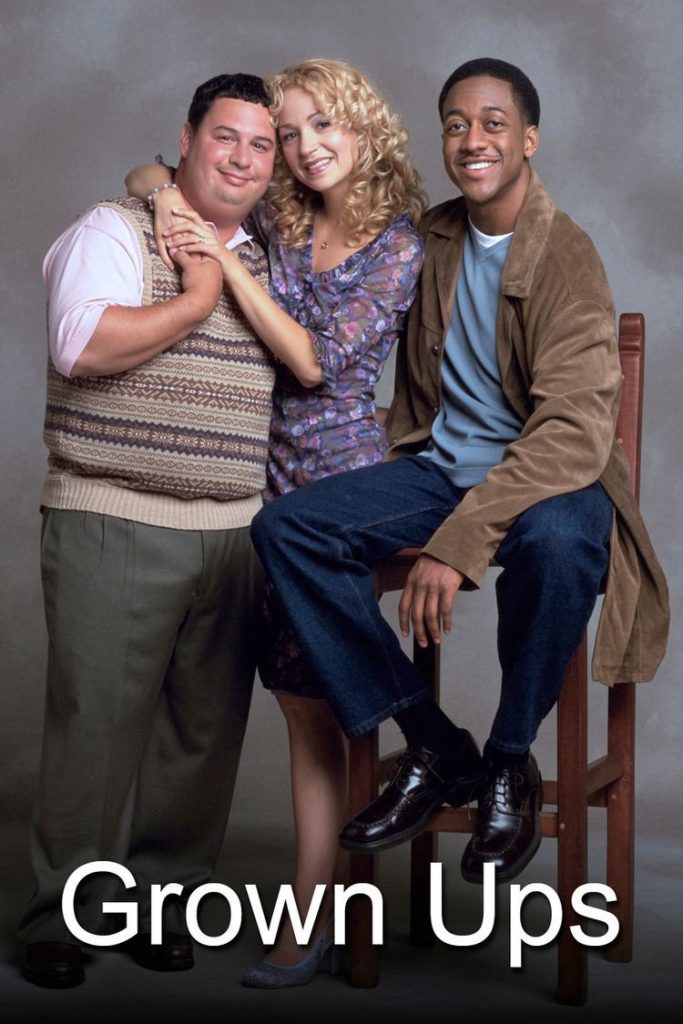 Grown Ups Tv Show